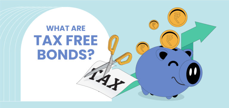 What Are Tax-Free Bonds in India? A Comprehensive Guide for Investors