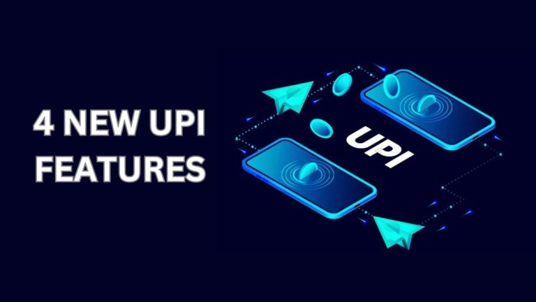 NPCI Launches Four New UPI Features to Make Payments More Convenient