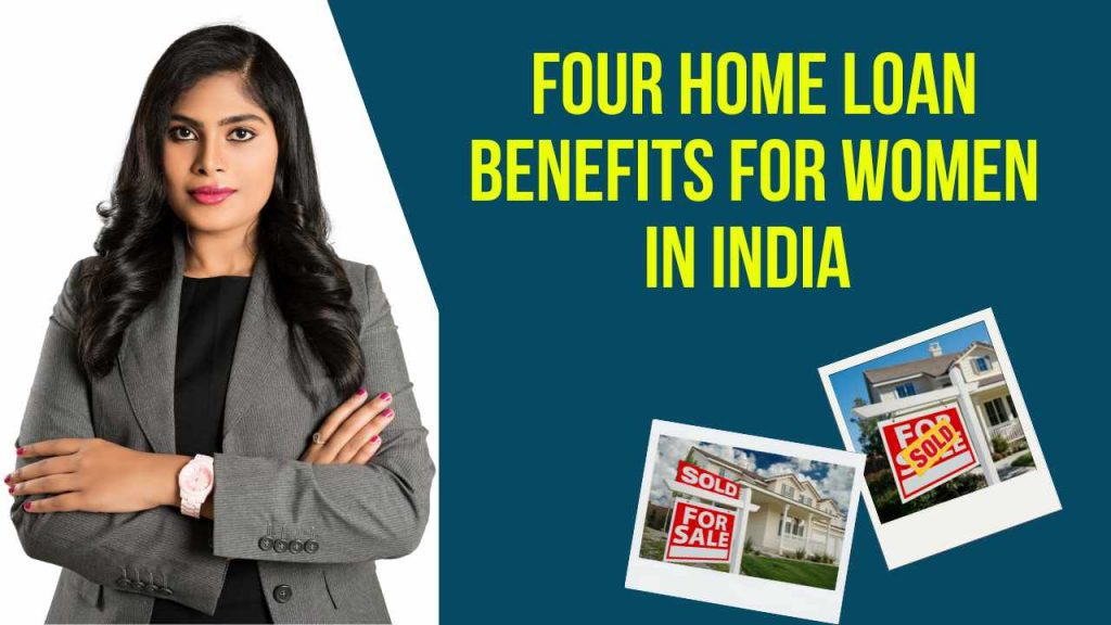 Home loan women, Home loan benefits for women, women house